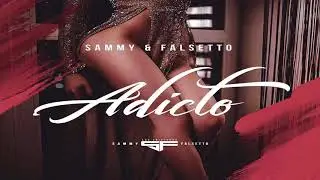Adicto - Sammy y Falsetto