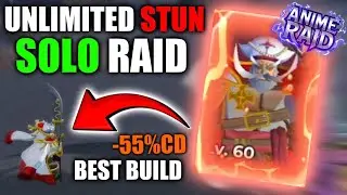 How To Solo Raid 1 UNIT ONLY | Anime Raid | Unlimited Stun Build *NO COOLDOWN
