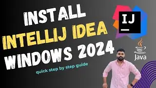 Install & Setup IntelliJ IDEA on Windows [2024] | Step-by-Step Guide for java