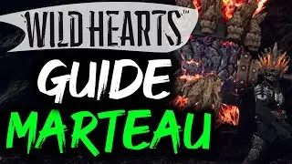 WILD HEARTS : GUIDE MARTEAU - GAMEPLAY TUTO FR