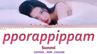 Sunmi – Pporappippam | Lyrics: Español - Rom - English