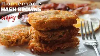 How to Make Perfect Crispy Hash Browns at Home