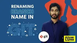 How to rename a branch name in git | Renaming git branch name