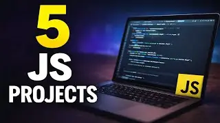Boost Your Coding Skills || 5 JavaScript Projects in One Video