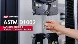 ASTM D1002 | Lap Shear Testing of Adhesively Bonded Metals