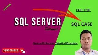 CASE || MS SQL SERVER BANGLA TUTORIAL SERIES || PART-10