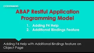 Part 9 : ABAP Restful Application Programming Model - Adding F4 Help with Additional Bindings