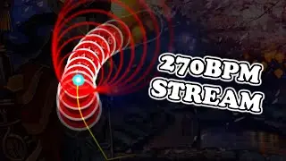 270BPM STREAM GODMODE - osu! (Delrio)