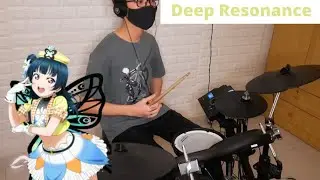 Deep Resonance-Aqours (Drum Cover)