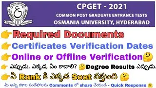 CPGET-2021| Online Certificates Verification|Required Documents|Degree Results|Rank VS Seat| Doubts