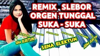REMIX SLEBOR ORGEN TUNGGAL