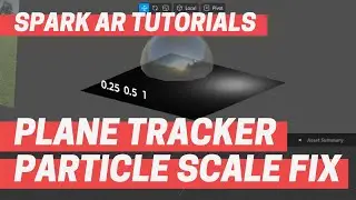 Spark AR - Plane Tracker Particle Scale Fix