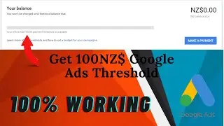 Google Ads Threshold New Zealand || Get 100NZ$ Google Ads Threshold || AG Tech