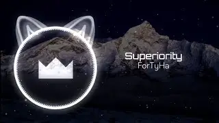 ForTyHa - Superiority