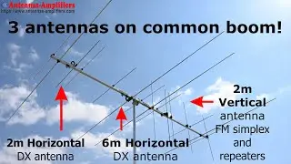 3 in 1! 6 m Horizontal, 2 m Horizontal/Vertical Ham Radio antenna. 6m/2m Yagi