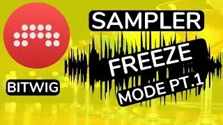 Bitwig Studio - Sampler - Freeze Playhead Mode Pt. 1 - feat. (djvicvapor)