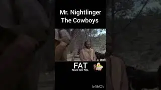 Mr Nightlinger from The Cowboys! Great Movie!