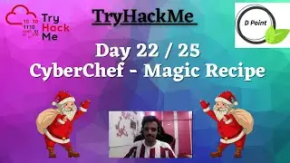 Day 22 of 25 - Elf McEager becomes CyberElf - tryHackMe - All about CyberChef - Magic Recipe