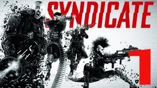 Let's Play Syndicate - 01 - Who The What Where Am I?!