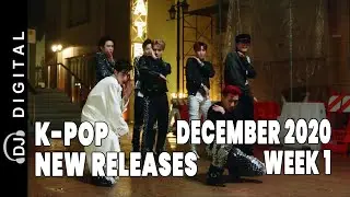 K-Pop New Releases - December 2020 Week 1 - K-Pop ICYMI