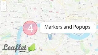 4. Leaflet Maps - Markers and Popups