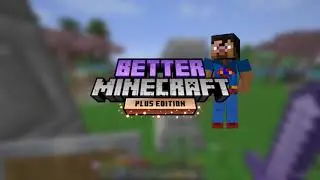 Better Minecraft PLUS - Episode 4 (Modded Minecraft)