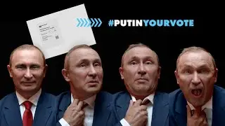 #PUTINYOURVOTE