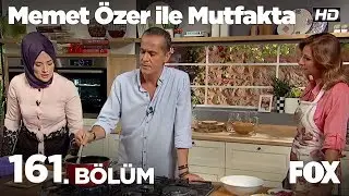 Memet Özer ile Mutfakta 161. Bölüm - Nermin Gül