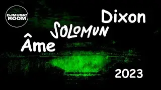 Green Mountain 2023 : Solomun  - Âme - Dixon  (D.M.R.Mix)