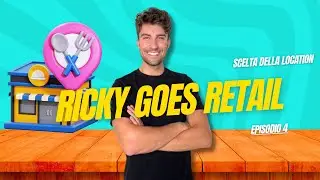 RICKY GOES RETAIL EP. 4: Come scegliere la giusta location per il tuo locale