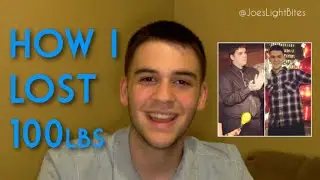 How I Lost 100 Pounds: The First 20lbs • Joe's Light Bites