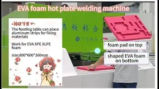 EVA foam hot plate welding machine | How to laminate EVA XPE XLPE Foam