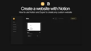 How to build a website with Notion and Super (Super 3.0 new release)