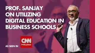 Utilizing Digital Education in Business Schools | Prof. Sanjay Sarma | CNN Philippines | ASB