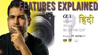 Sony a1 review | Each Camera feature explained in Hindi. Is it worth buying? (Not sponsored)