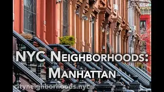 New York City Neighborhoods: Manhattan