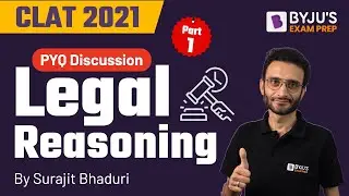 CLAT 2021 | Previous Year Question Discussion | Legal Reasoning | Part 1 | BYJU’S Exam Prep
