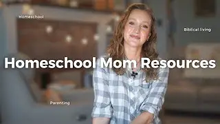 My FAVORITE Homeschool Mom Resources - Things I've Been Loving