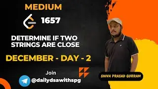 Determine if Two Strings Are Close | Leetcode December | Day 2