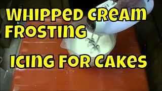 How to Make Whipped Cream FROSTING Icing Real Time | Chox Decorates #18