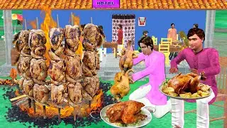 Roasted Chicken Sajji Full Chicken Fry Roast Street Food Hindi Kahani Moral Stories New Comedy Video