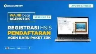 Pendaftaran Paket 30k Agen HNI baru melalui HSIS