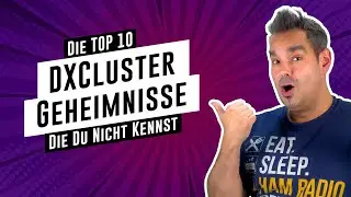 10 geheime DXCluster Funktionen, die du noch nicht kennst