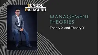 Theory X & Theory Y