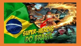 XAMÃ: O Super-Herói Nacional Que a Marvel Deveria Temer! 💥🌿