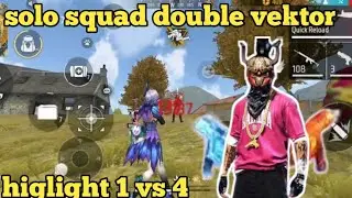 bot ff solo squad double vektor panen kill