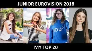 Junior Eurovision 2018 | MY TOP 20