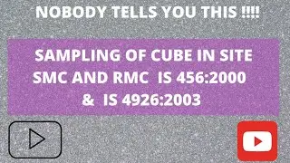 Sampling frequency of cubes in SMC and RMC at site  as per IS456:2000 & IS 4926:2003 II