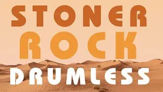 Stoner Rock Drumless Backing Track For Drums