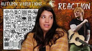 Autumn Variations - Ed Sheeran |REACTION|
